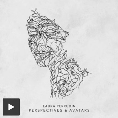 Laura-Perrudin-PERSPECTIVES & AVATARS